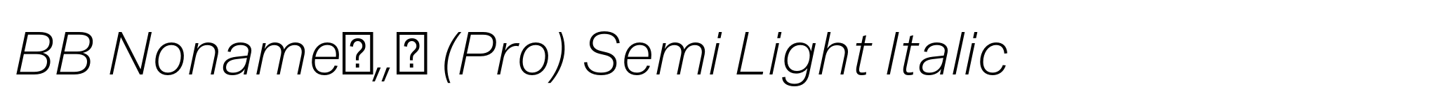 BB Nonameв„ў (Pro) Semi Light Italic image